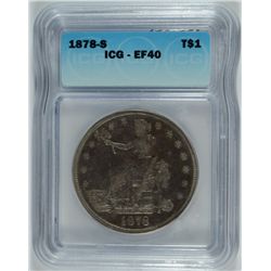 1878-S TRADE DOLLAR ICG EF-40
