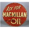 Image 2 : Large Round MacMillan Oil Advertising Sign