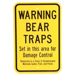 Montana Game Fish & Parks Bear Trap Sign This lot