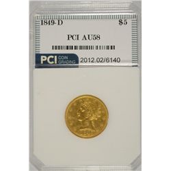 1849-D $5.00 LIBERTY HEAD GOLD, PCI  AU-58  SUPER RARE!!