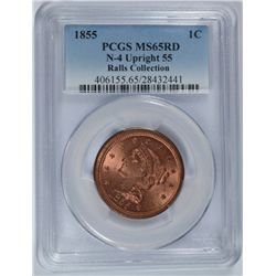 1855 LARGE CENT PCGS MS-65 RED !!! (UPRIGHT 55) RALLS COLLECTION