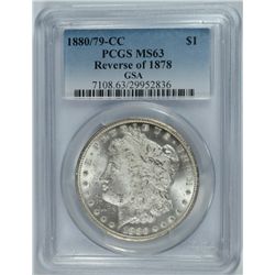 1880/79-CC MORGAN DOLLAR PCGS MS-63 (REVERSE OF 1878) GSA
