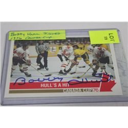 BOBBY HULL SIGNED  1976 CANADA CUP