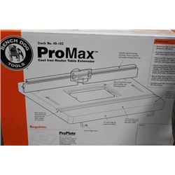 BENCH DOG TOOLS PRO MAX CAST IRON ROUTER TABLE