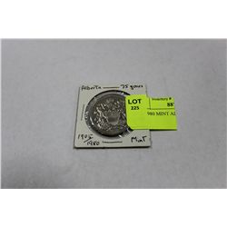 1905-1980 MINT ALBERTA 75TH YEAR COIN