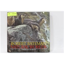 ROBERT BATEMAN NATURAL WORLDS ART BOOK