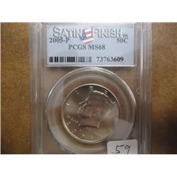 2005-P KENNEDY HALF DOLLAR PCGS MS68 SATIN FINISH