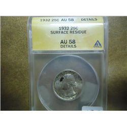 1932 WASHINGTON SILVER QUARTER ANACS AU58 DETAILS