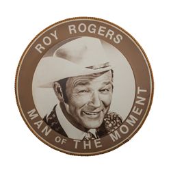 Roy Rogers - Man of the Moment Circular Sign