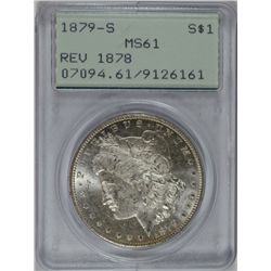 1879-S REVERSE OF 78 MORGAN SILVER DOLLAR, PCGS MS-61  "RATTLER  HOLDER"