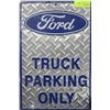 Image 1 : FORD TRUCK PARKING ONLY CHECKERPLATE SIGN