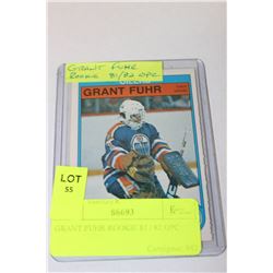 GRANT FUHR ROOKIE 81 / 82 OPC