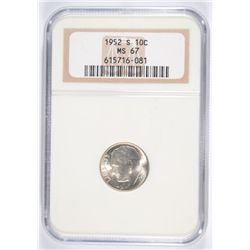 1952-S ROOSEVELT DIME, NGC MS-67  BLAST WHITE!