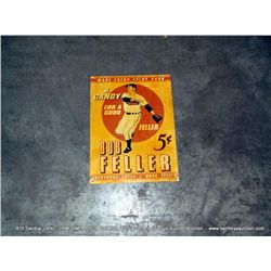 BOB FELLER METAL SIGN