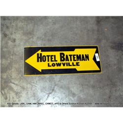 HOTEL BATEMAN LOWVILLE METAL SIGN