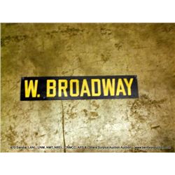W. BROADWAY METAL SIGN