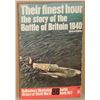 Image 1 : Their finest hour the story of the Battle of Britain 1940