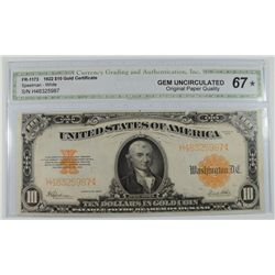 1922 $10 GOLD CERTIFICATE CGA 67 (STAR)