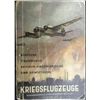 Image 1 : RARE NAZI "KRIEGSFLUGZEUGE" ENEMY WAR PLANE BOOK