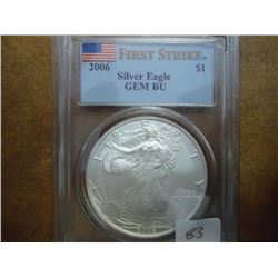 2006 AMERICAN SILVER EAGLE PCGS GEM BU 1ST STRIKE