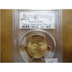 2010-D NATIVE AMERICAN DOLLAR PCGS SP68 POS. A