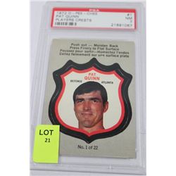 1972 O-PEE-CHEE PAT QUINN PLAYERS CRESTS PSA