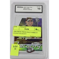 2006 PRESS PRESS DALE JARRETT #VE919 VELOCITY