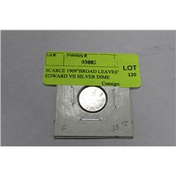 SCARCE 1909"BROAD LEAVES" EDWARD VII SILVER DIME