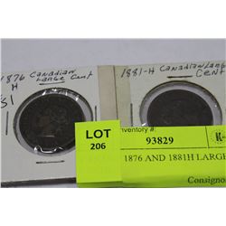 CANADA 1876 AND 1881H LARGE CENTS
