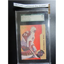 1995 Leaf Patrick Roy Graded