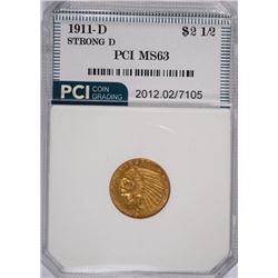 1911-D "STRONG D" $2.50 INDIAN GOLD, PCI MS-63  RARE, KEY DATE!!