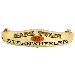 Original Mark Twain Riverboat entrance ticket booth sign.