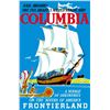 Image 1 : Original Sailing Ship Columbia attraction poster.