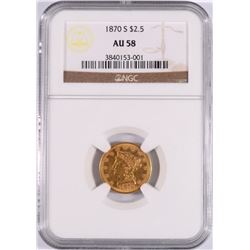 1870-S $2.50 GOLD LIBERTY, NGC AU-58  SCARCE IN HIGH GRADES!!