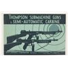 Image 1 : Thompson Submachine Guns & Semi-Automatic
