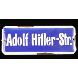 German WWII Street Sign "Adolph Hitler Strasse"