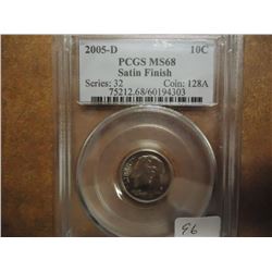 2005-D ROOSEVELT DIME PCGS MS68 SATIN FINISH