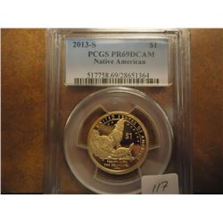 2013-S NATIVE AMERICAN DOLLAR PCGS PR69 DCAM