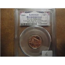 2009 LINCOLN EARLY CHILDHOOD CENT PCGS MS65RD