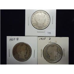 1899,1907-D & 1908-D BARBER HALF DOLLARS