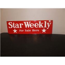 Star Weekly Sign Porcelain