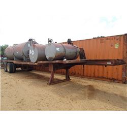 3 FUEL TANKS MTD ON KENT WELDING 40' T/A FLATBED TRAILER, S/N 2819