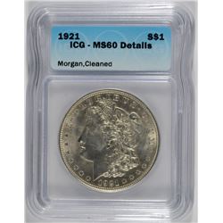1921 MORGAN DOLLAR ICG MS-60 CLEANED