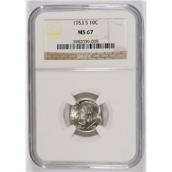 1953-S ROOSEVELT DIME, NGC MS-67!