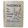 Image 1 : 1948 "THIDWICK THE BIG HEARTED MOOSE" DR. SEUSS HARDCOVER BOOK