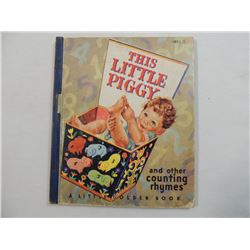 VINTAGE THIS LITTLE PIGGY HARD COVER BOOK