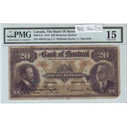 The Bank of Montreal, 505-54-12, 1914, $20.00 note, Williams-Taylor Meredith, serial 439410, PMG F-1