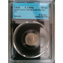 5 cents 1909 CCCS VF-20; Round Leaves, Maltese Cross Over Bow Tie.
