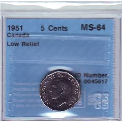 5 cents 1951 CCCS MS-64; Low Relief.