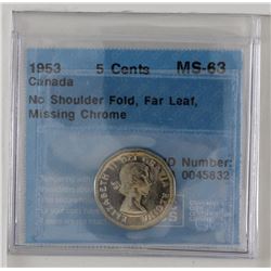 5-cent 1953 CCCS MS-63, NSF, Far Leaf (mule), Missing Chrome. Rare